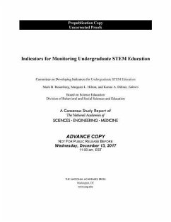 Indicators for Monitoring Undergraduate Stem Education - National Academies of Sciences Engineering and Medicine; Division of Behavioral and Social Sciences and Education; Board On Science Education; Committee on Developing Indicators for Undergraduate Stem Education