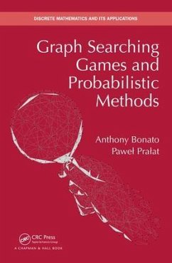 Graph Searching Games and Probabilistic Methods - Bonato, Anthony; Pralat, Pawel