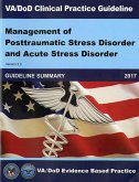 Va/Dod Clinical Practice Guideline: Management of Posttraumatic Stress Disorder and Acute Stress Disorder Guideline Summary