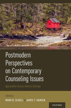 Postmodern Perspectives on Contemporary Counseling Issues