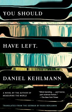 You Should Have Left - Kehlmann, Daniel