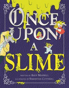 Once Upon a Slime - Maxwell, Andy