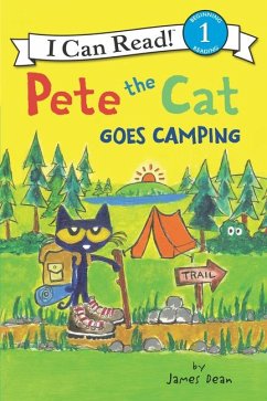 Pete the Cat Goes Camping - Dean, James; Dean, Kimberly