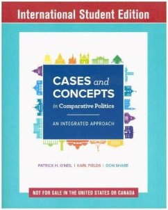Cases and Concepts in Comparative Politics - An Integrated Approach ISE - International Student Edition 1e; . - Fields, Karl J.;Share, Don;O'Neil, Patrick H.