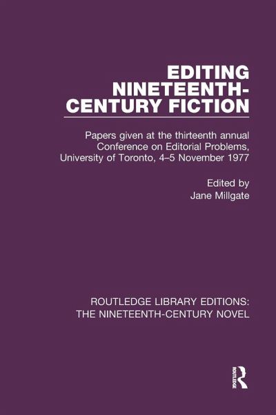 Editing Nineteenth-Century Fiction Editing Nineteenth-Century Fiction