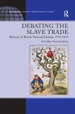 Debating the Slave Trade