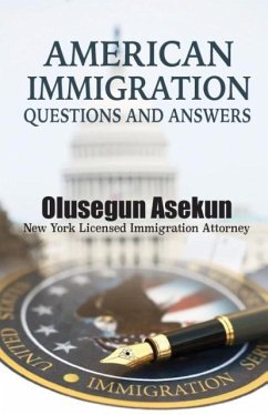 American immigration Questions and Answers - Asekun, Olusegun