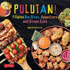 Pulutan! Filipino Bar Bites, Appetizers and Street Eats - Gapultos, Marvin