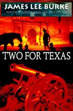 Two for Texas - Burke, James Lee