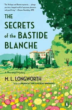 The Secrets of the Bastide Blanch - Longworth, M.L.