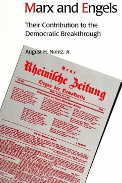 Marx and Engels: Their Contribution to the Democratic Breakthrough - Nimtz Jr, August H.