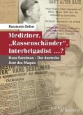 Mediziner, "Rassenschänder", Interbrigadist ...?