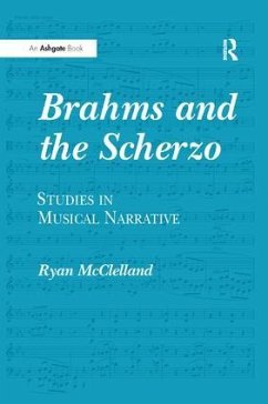 Brahms and the Scherzo - Mcclelland, Ryan