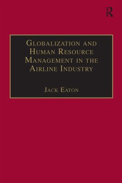 Globalization and Human Resource Management in the Airline Industry - Eaton, Jack