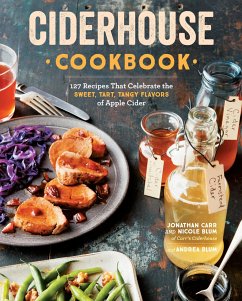 Ciderhouse Cookbook - Carr, Jonathan; Blum, Nicole; Blum, Andrea