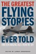 The Greatest Flying Stories Ever Told - Bild 1