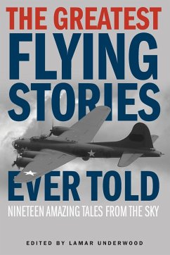 Greatest Flying Stories Ever Told