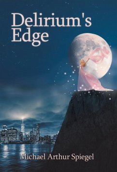 Delirium's Edge - Spiegel, Michael Arthur