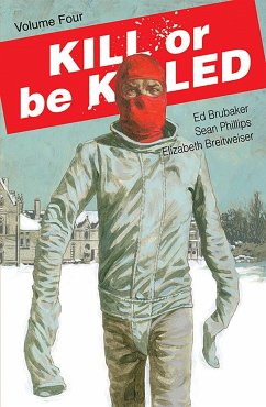 Kill or Be Killed Volume 4 - Brubaker, Ed