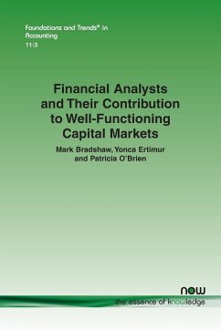 Financial Analysts and Their Contribution to Well-Functioning Capital Markets