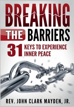 Breaking the Barriers - Mayden Jr., Rev. John Clark