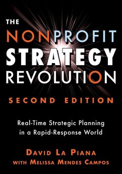 The Nonprofit Strategy Revolution - La Piana, David; Campos, Melissa Mendes