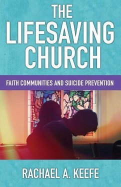 The Lifesaving Church - Keefe, Rachael A