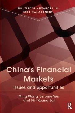 China's Financial Markets - Wang, Ming; Lai, Kin Keung; Yen, Jerome