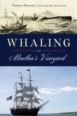Whaling on Martha's Vineyard