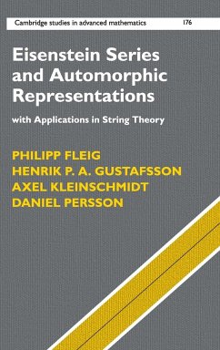 Eisenstein Series and Automorphic Representations - Fleig, Philipp; Gustafsson, Henrik P. A.; Kleinschmidt, Axel
