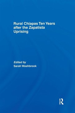 Rural Chiapas Ten Years After the Zapatista Uprising