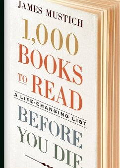 1,000 Books to Read Before You Die - Mustich, James