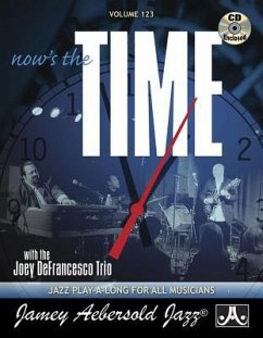 Jamey Aebersold Jazz -- Now's the Time, Vol 123 - Joey Defrancesco Trio; Aebersold, Jamey