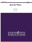 Jazz for Three: Score & Parts