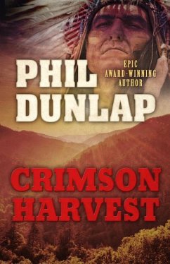 Crimson Harvest - Dunlap, Phil