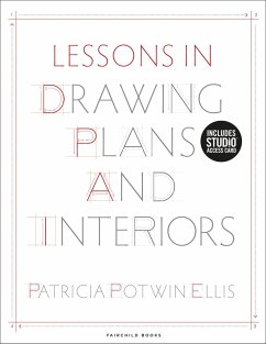 Lessons in Drawing Plans and Interiors - Ellis, Patricia Potwin
