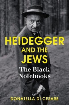 Heidegger and the Jews - Di Cesare, Donatella