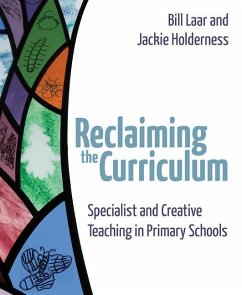 Reclaiming the Curriculum - Holderness, Jackie; Laar, Bill
