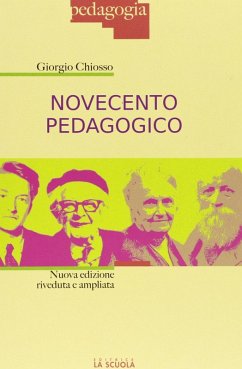 Cover Novecento pedagogico. Profilo delle teorie educative contemporanee