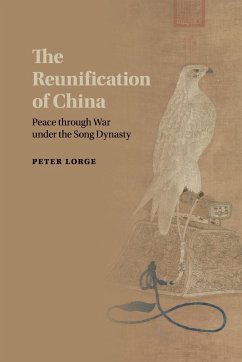The Reunification of China - Lorge, Peter