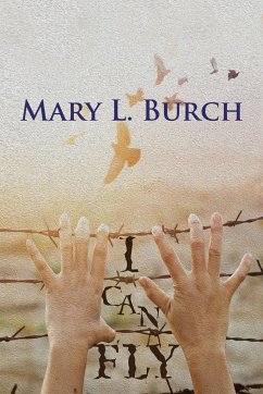 I Can Fly - Burch, Mary L.