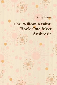 The Willow Realm - Towery, T'Pring