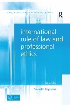 International Rule of Law and Professional Ethics. by Vesselin Popovski - Popovski, Vesselin