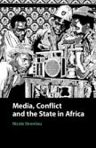 Media, Conflict, and the State in Africa