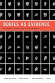 Bodies as Evidence