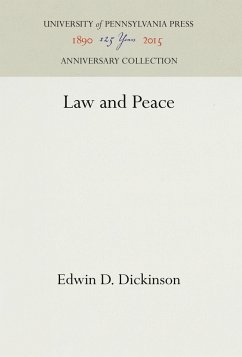 Law and Peace - Dickinson, Edwin D.