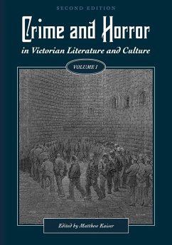 Crime and Horror in Victorian Literature and Culture, Volume I