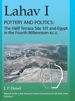 Lahav I. Pottery and Politics - Dessel, J. P.