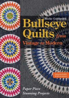 Bullseye Quilts from Vintage to Modern - Goldsmith, Becky