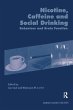 Nicotine, Caffeine and Social Drinking - Bild 1